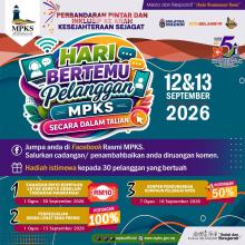 HARI BERTEMU PELANGGAN MPKS SECARA DALAM TALIAN